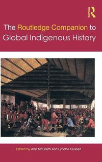 Cover image for The Routledge Companion to Global Indigenous History