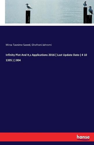 Cover image for Infinity Plot And It, s Applications 2016 [ Last Update Date ( 4 10 1395 ) ] 004