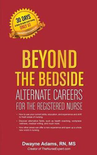 Cover image for Beyond The Bedside, Alternate Careers For The Registered Nurse