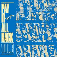 Cover image for Pay It All Back Volume 8 