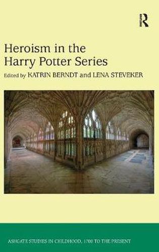 Cover image for Heroism in the Harry Potter Series