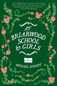 Cover image for At Briarwood School for Girls: A Novel