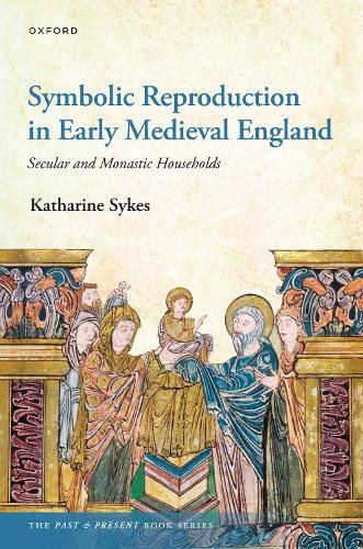 Cover image for Symbolic Reproduction in Early Medieval England