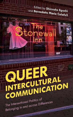 Cover image for Queer Intercultural Communication: The Intersectional Politics of Belonging in and across Differences