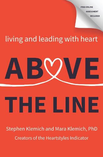 Cover image for Above the Line: Living and Leading with Heart