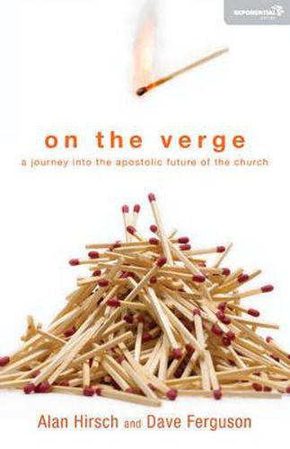 Cover image for On the Verge: A Journey Into the Apostolic Future of the Church