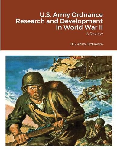 Cover image for U.S. Army Ordnance Research and Development in World War II