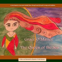 Cover image for Grace O'Malley: The Queen of the Sea