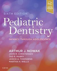 Cover image for Pediatric Dentistry: Infancy through Adolescence