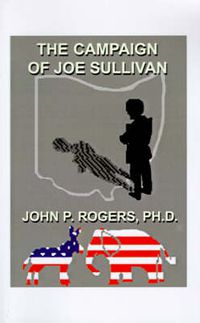 Cover image for The Campaign of Joe Sullivan