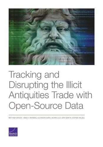 Cover image for Tracking and Disrupting the Illicit Antiquities Trade with Open Source Data