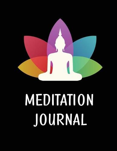 Meditation Journal For Women: Mindfulness Practice Book, Self Care Log Book, Prompts For Daily Reflections And Gratitude