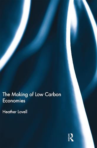 Cover image for The Making of Low Carbon Economies