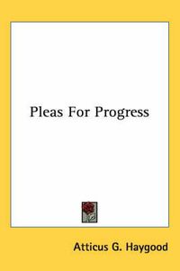 Cover image for Pleas for Progress