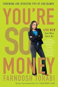 Cover image for You're So Money: Live Rich, Even When You're Not