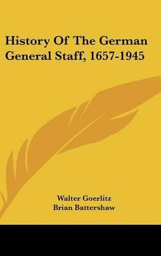 History of the German General Staff, 1657-1945