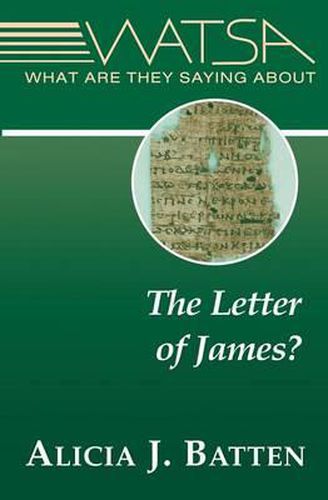 Cover image for What Are They Saying about the Letter of James?