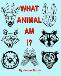 Cover image for What Animal Am I?