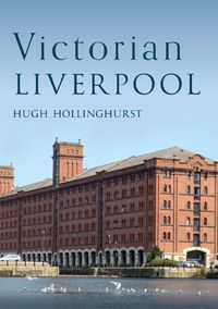 Cover image for Victorian Liverpool