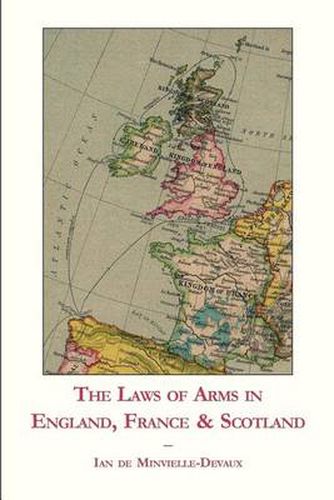 Cover image for The Laws of Arms in England, France and Scotland