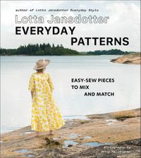 Cover image for Lotta Jansdotter Everyday Patterns: easy-sew pieces to mix and match