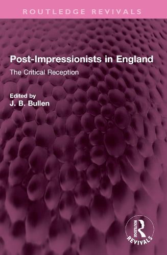 Cover image for Post-Impressionists in England