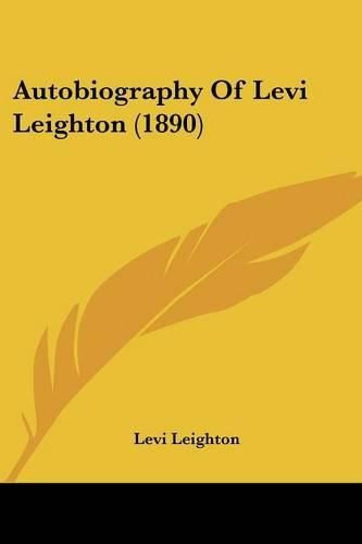 Cover image for Autobiography of Levi Leighton (1890)
