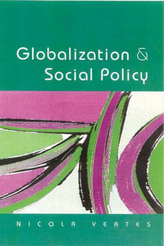 Cover image for Globalization and Social Policy: Beyond the State?