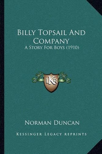 Cover image for Billy Topsail and Company: A Story for Boys (1910)