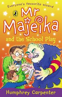 Cover image for Mr Majeika and the School Play