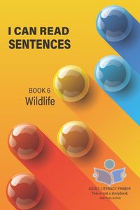 Cover image for I Can Read Sentences Adult Literacy Primer (This is not a storybook)