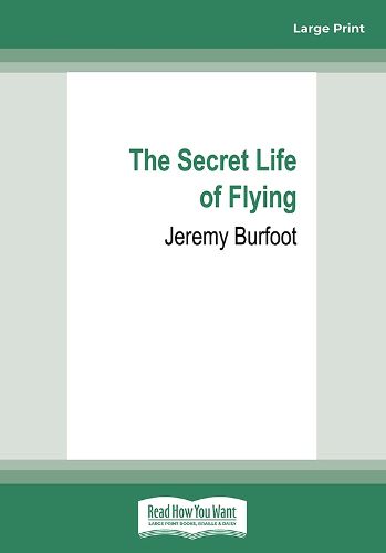 Cover image for The Secret Life of Flying