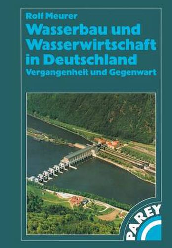 Cover image for Wasserbau Und Wasserwirtschaft in Deutschland