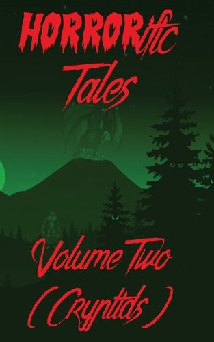 Cover image for HORRORific Tales Volume 2 (Cryptids)
