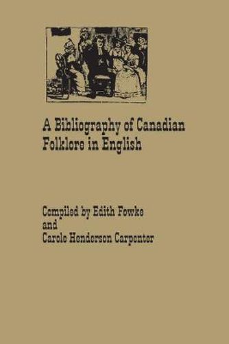 Cover image for A Bibliography of Canadian Folklore in English