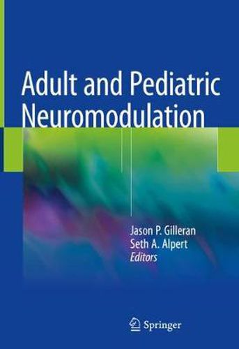 Cover image for Adult and Pediatric Neuromodulation