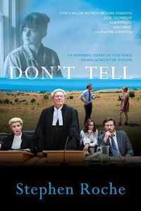 Cover image for Don't Tell: Toowoomba Prep: The Case That Broke the Silence on Child Sex Abuse in Australia