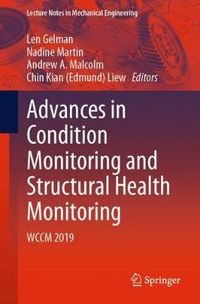 Cover image for Advances in Condition Monitoring and Structural Health Monitoring: WCCM 2019