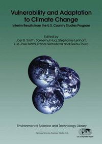 Cover image for Vulnerability and Adaptation to Climate Change: Interim Results from the U.S. Country Studies Program