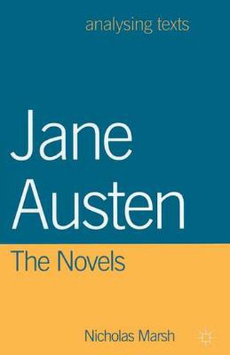 Jane Austen: The Novels