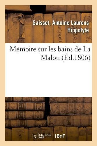 Cover image for Memoire Sur Les Bains de la Malou