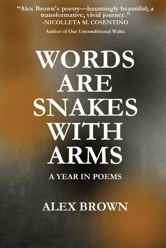 Words Are Snakes With Arms