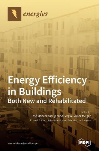 Cover image for Energy Efficiency in Buildings: Both New and Rehabilitated