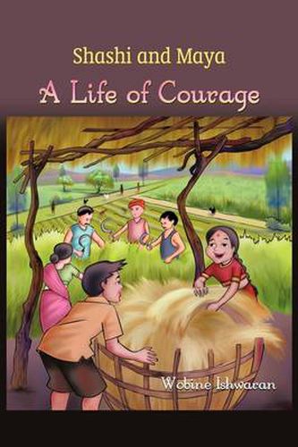 Cover image for Shashi and Maya: A Life of Courage