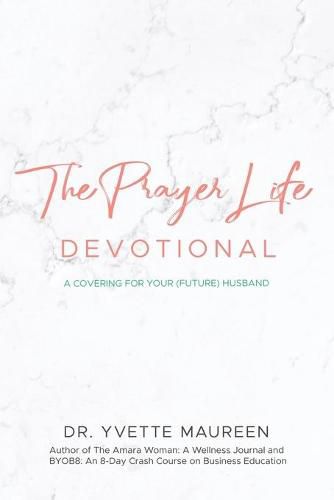 Cover image for The Prayer Life Devotional (Wife)