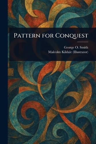 Cover image for Pattern for Conquest