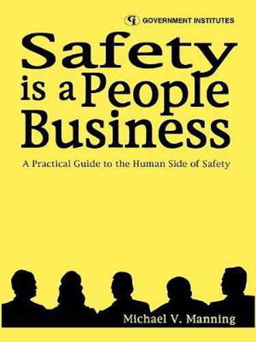 Cover image for Safety is a People Business: A Practical Guide to the Human Side of Safety