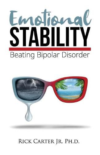 Cover image for Emotional Stability: Beating Bipolar Disorder