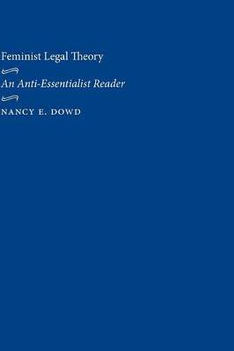 Cover image for Feminist Legal Theory: An Anti-Essentialist Reader