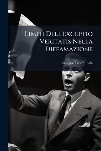 Cover image for Limiti Dell'exceptio Veritatis Nella Diffamazione